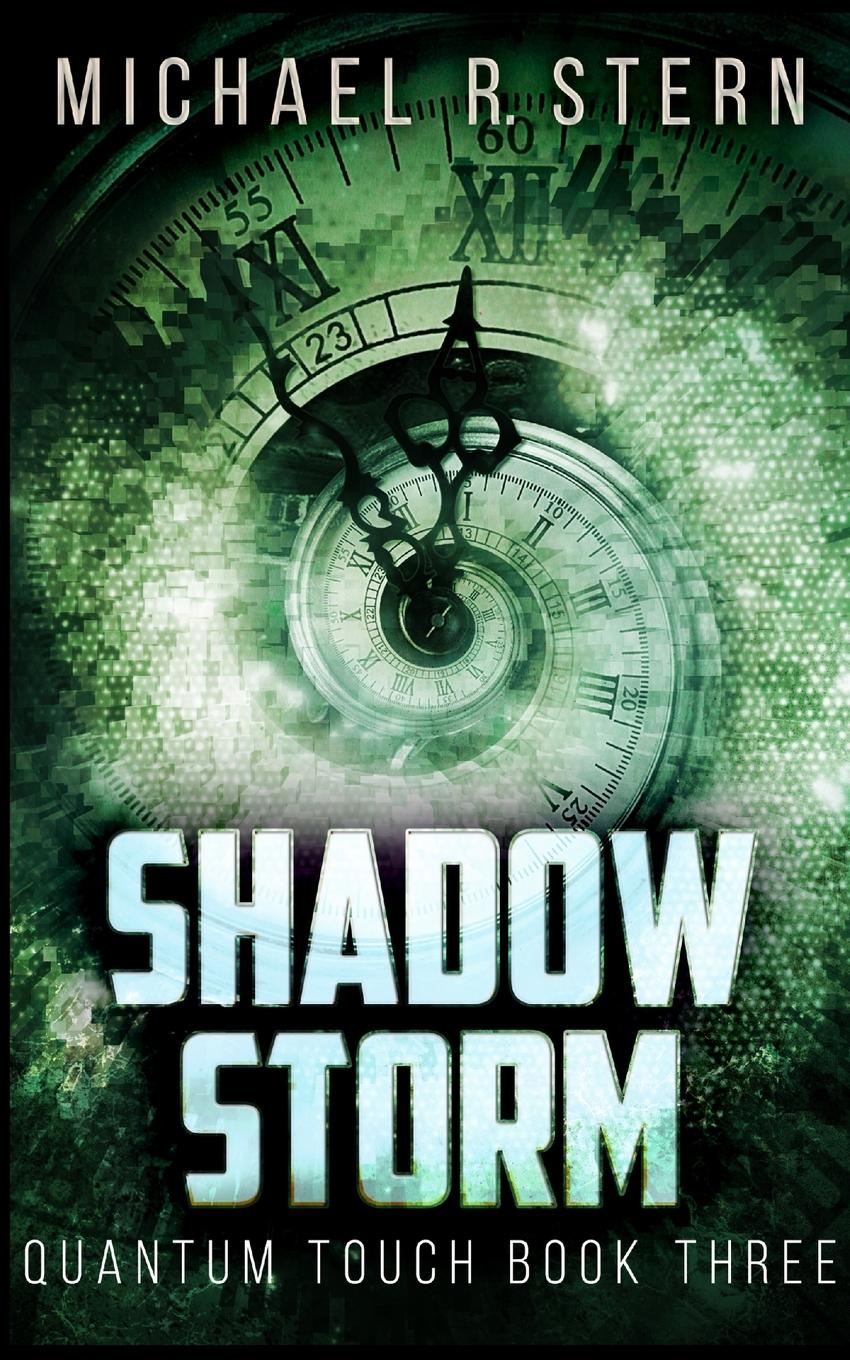 Shadow Storm (Quantum Touch Book 3)