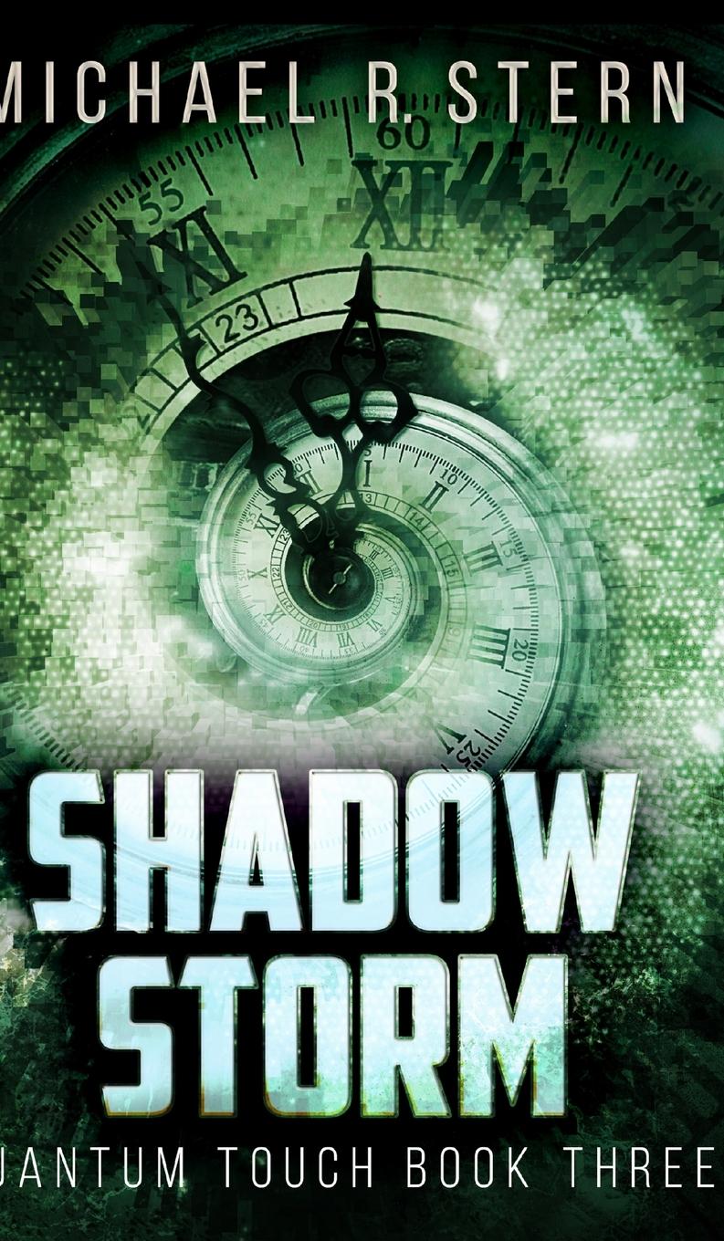 Shadow Storm (Quantum Touch Book 3)