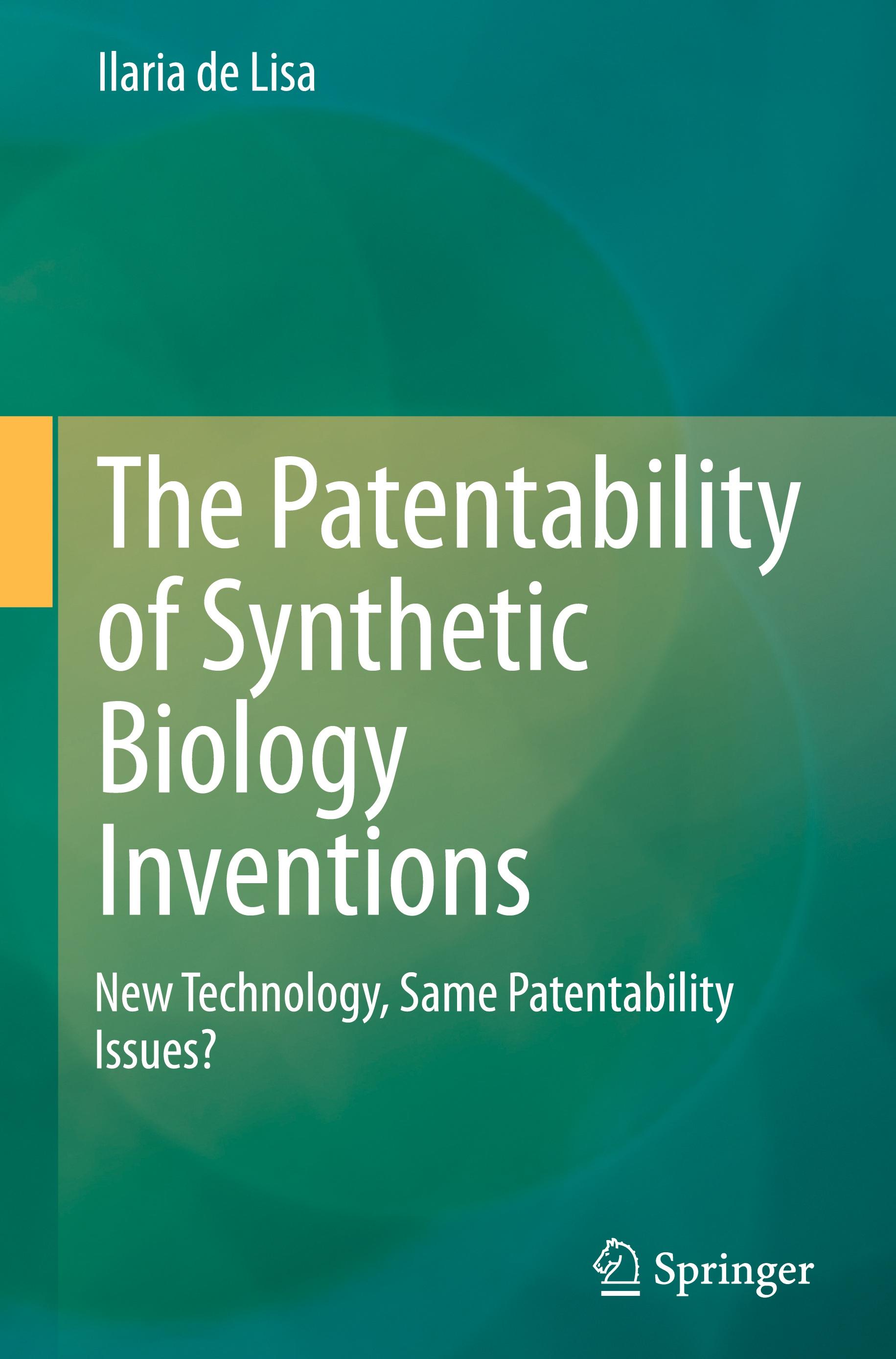 The Patentability of Synthetic Biology Inventions