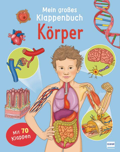 Mein großes Klappenbuch - Körper