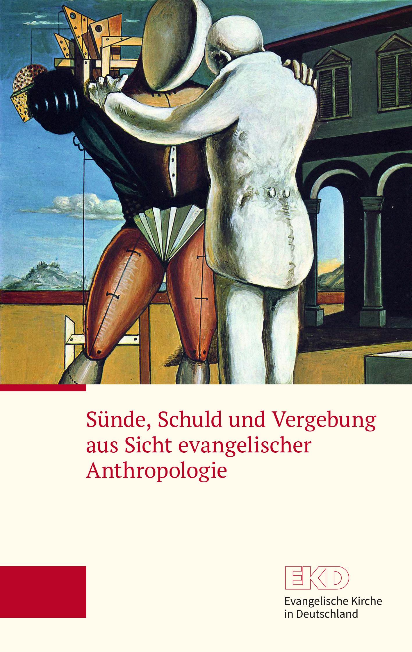 Sünde, Schuld und Vergebung aus Sicht evangelischer Anthropologie