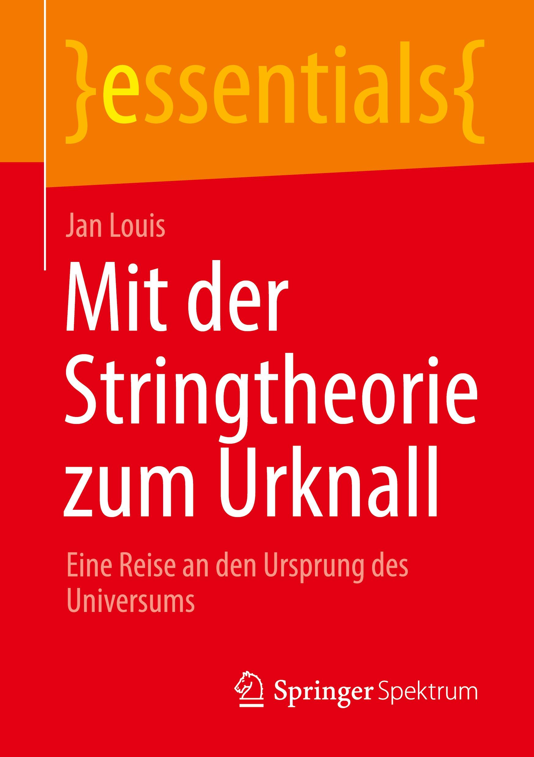 Mit der Stringtheorie zum Urknall