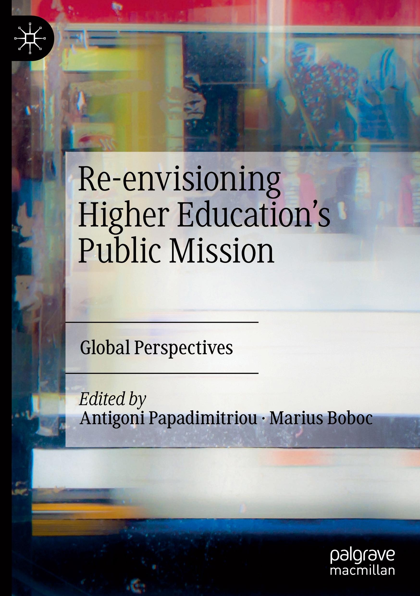 Re-envisioning Higher Education¿s Public Mission