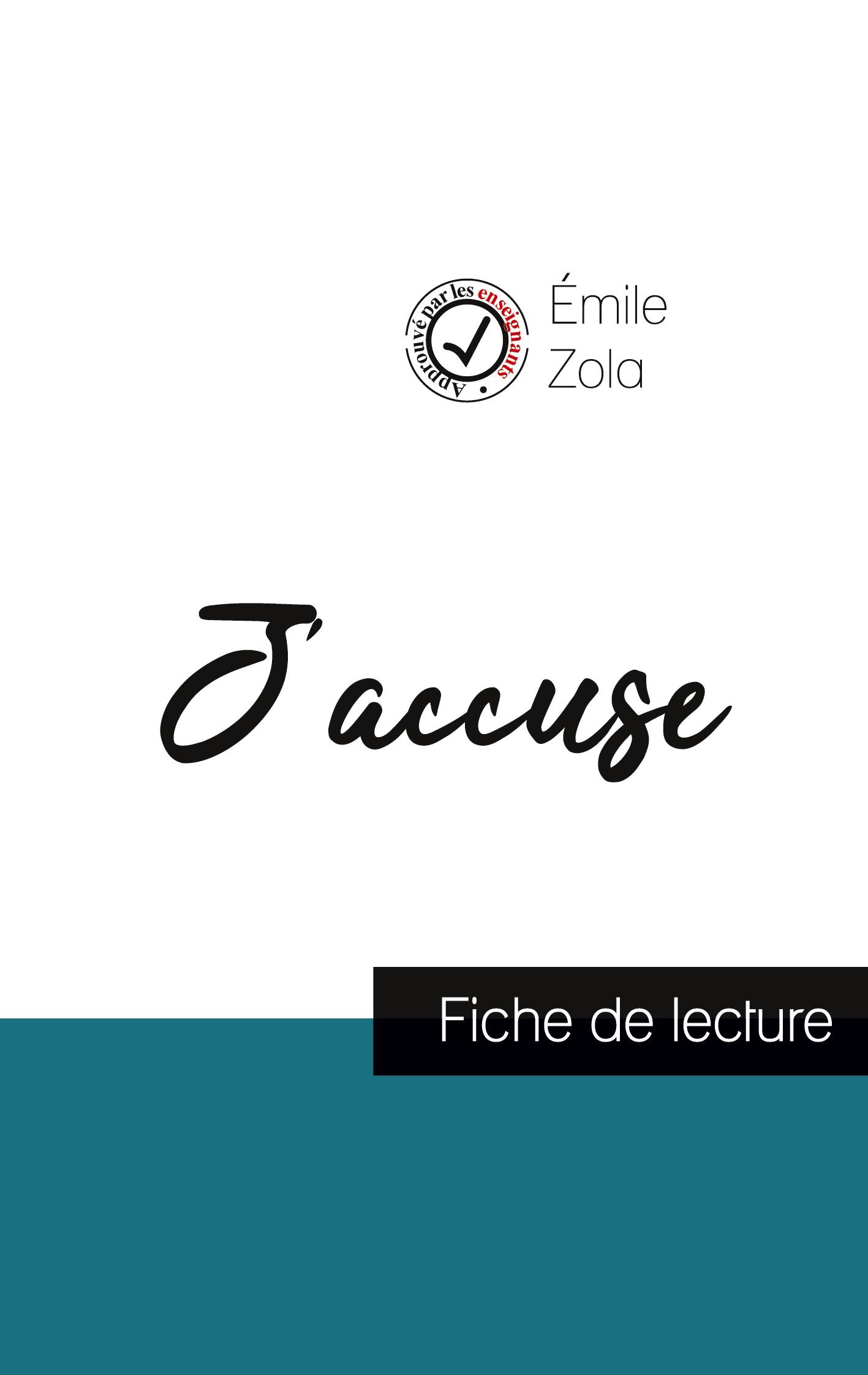 J'accuse de Émile Zola (fiche de lecture et analyse complète de l'oeuvre)