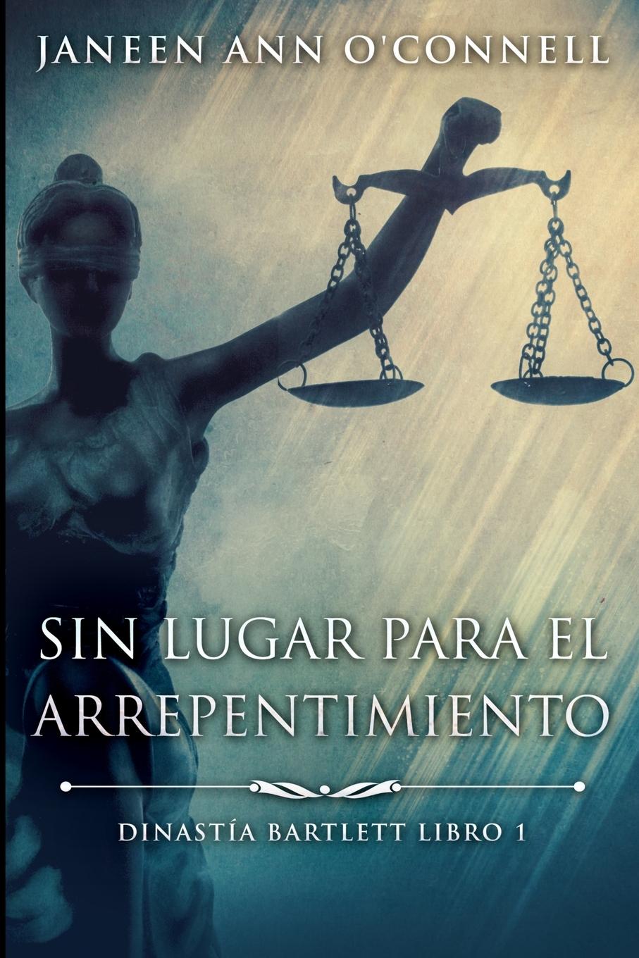 Sin Lugar Para El Arrepentimiento