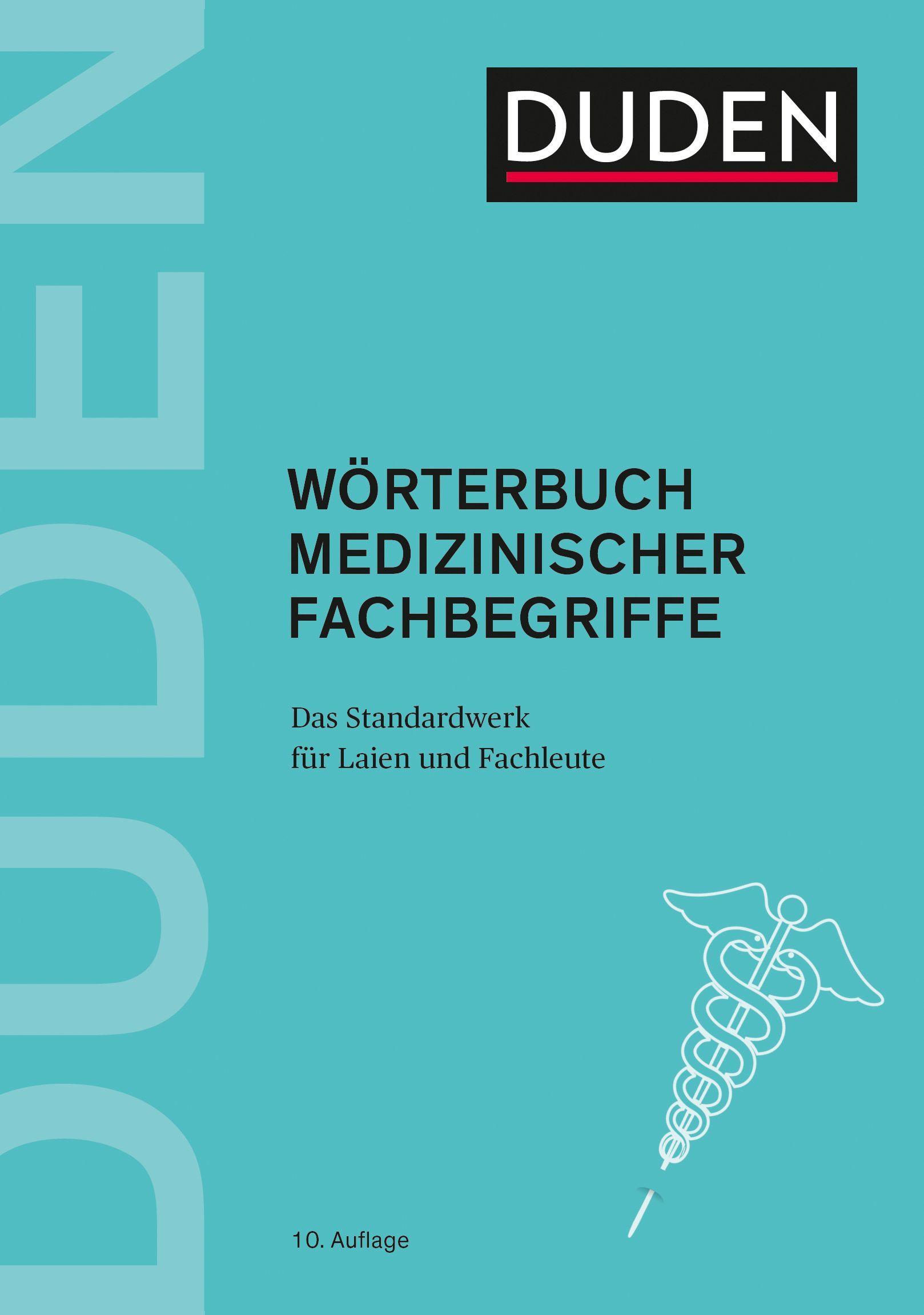 Duden ? Wörterbuch medizinischer Fachbegriffe