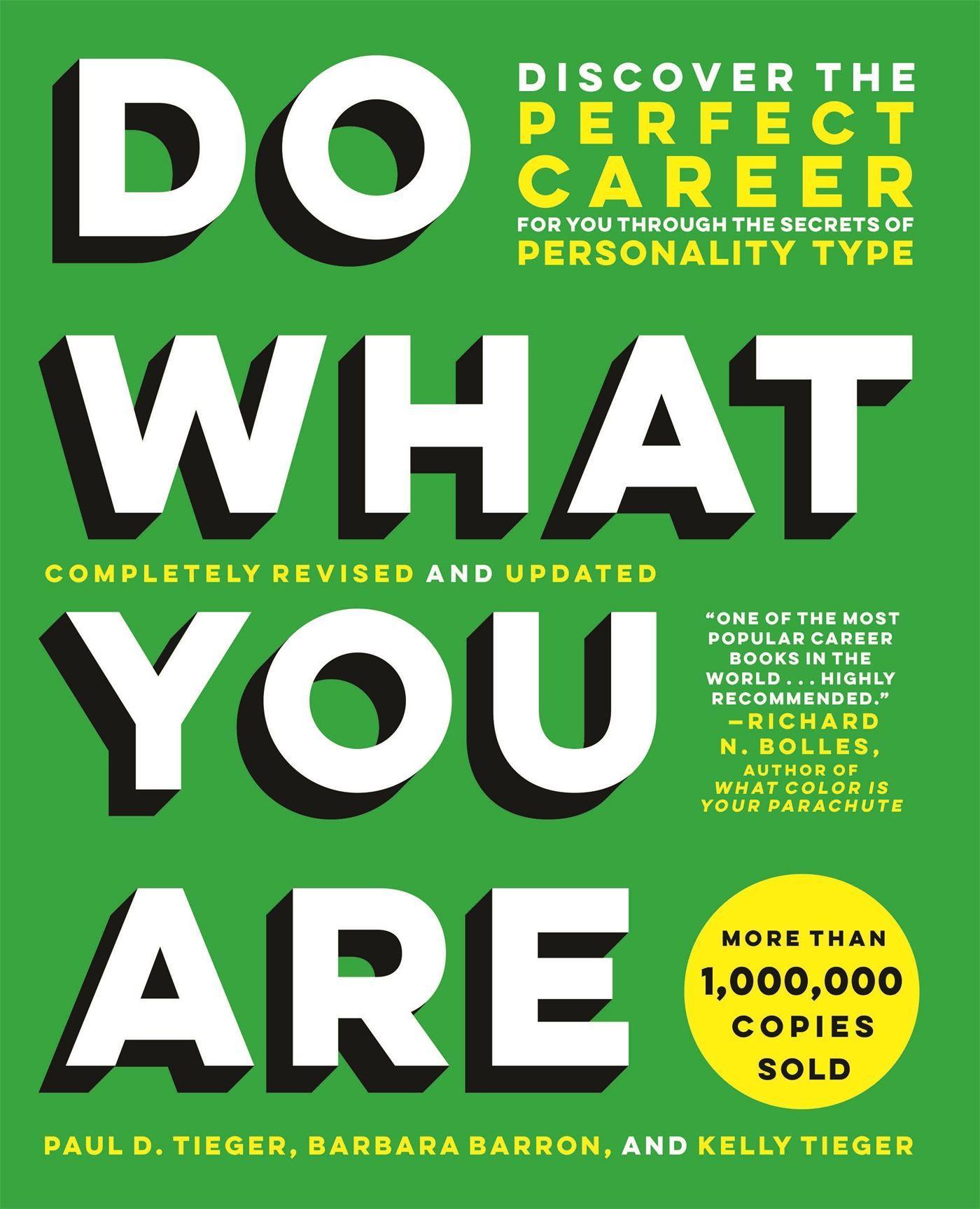 Do What You Are: Discover the Perfect Career for You Through the Secrets of Personality Type