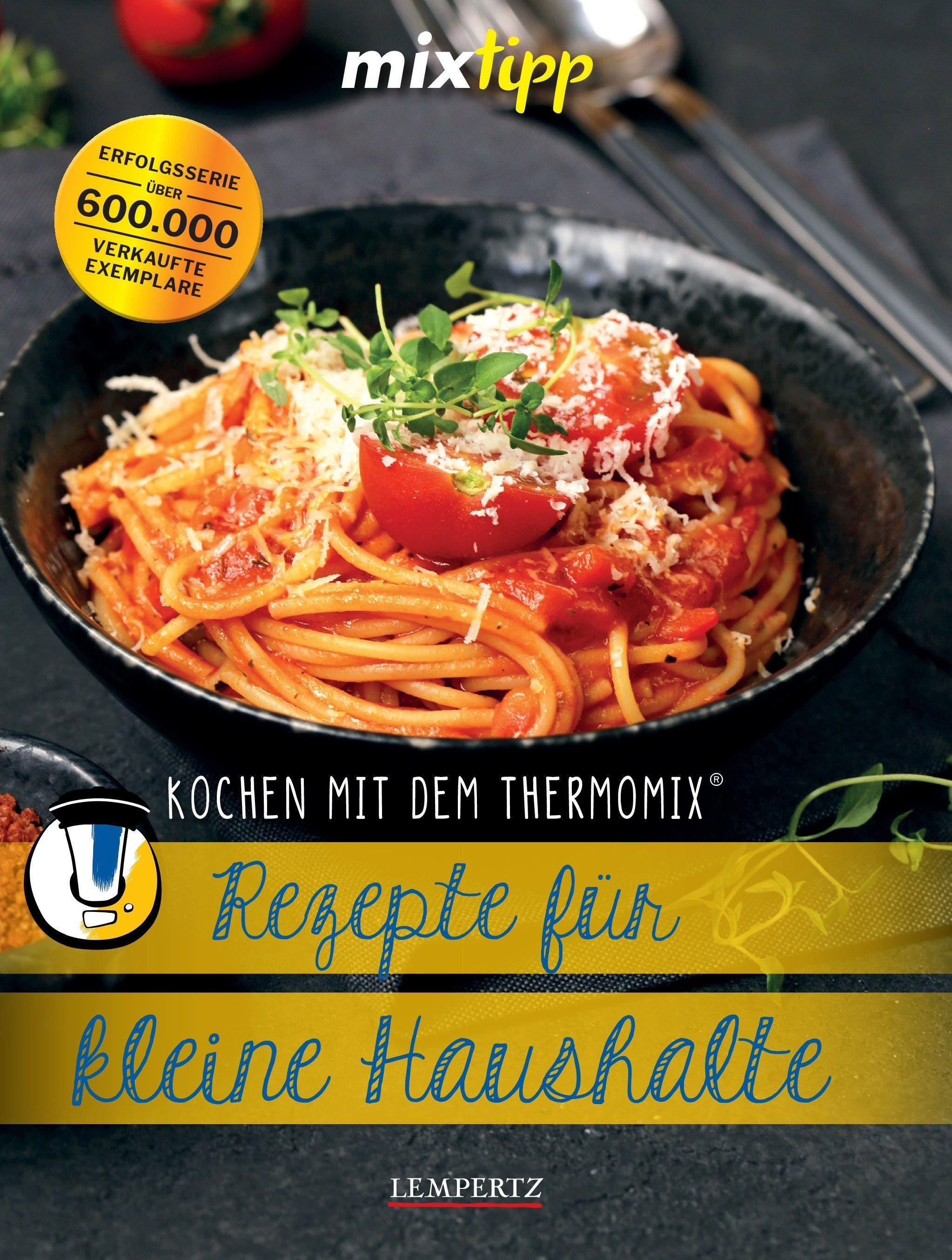 mixtipp: Rezepte für kleine Haushalte