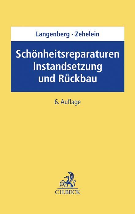 Schönheitsreparaturen, Instandsetzung und Rückbau