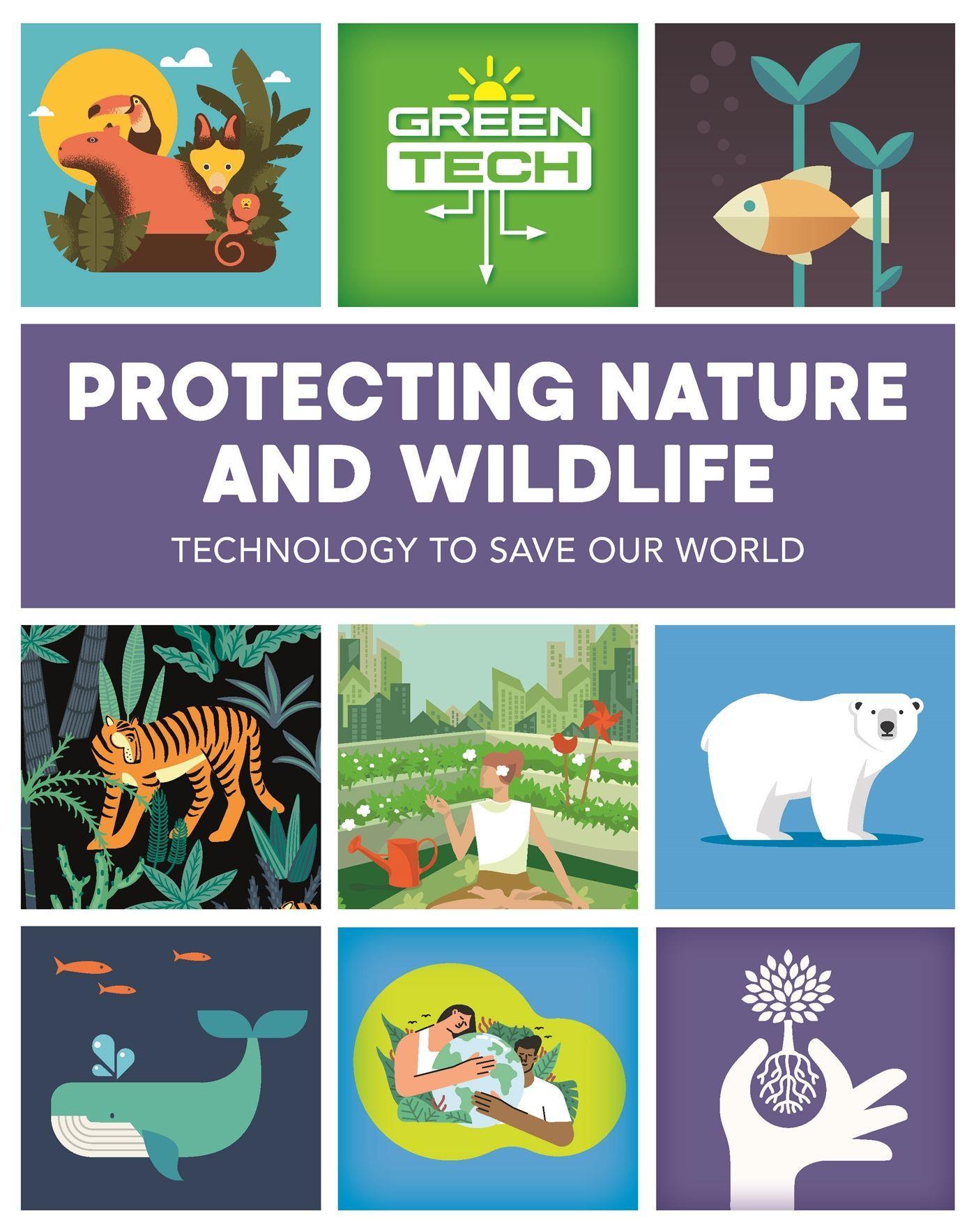 Green Tech: Protecting Nature and Wildlife