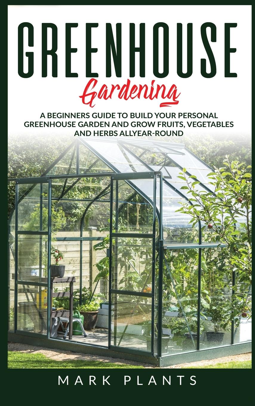 Greenhouse Gardening