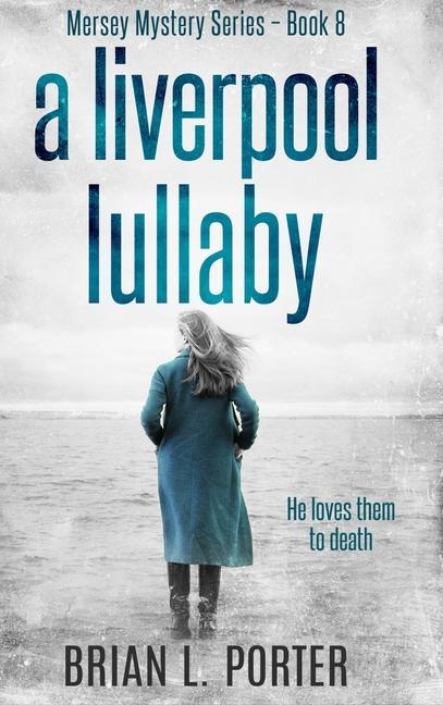 A Liverpool Lullaby: Large Print Hardcover Edition