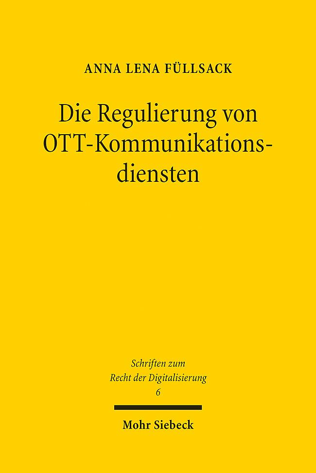 Die Regulierung von OTT-Kommunikationsdiensten