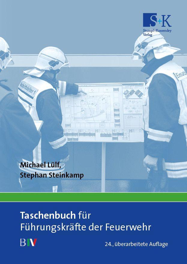 Taschenbuch für Führungskräfte der Feuerwehr