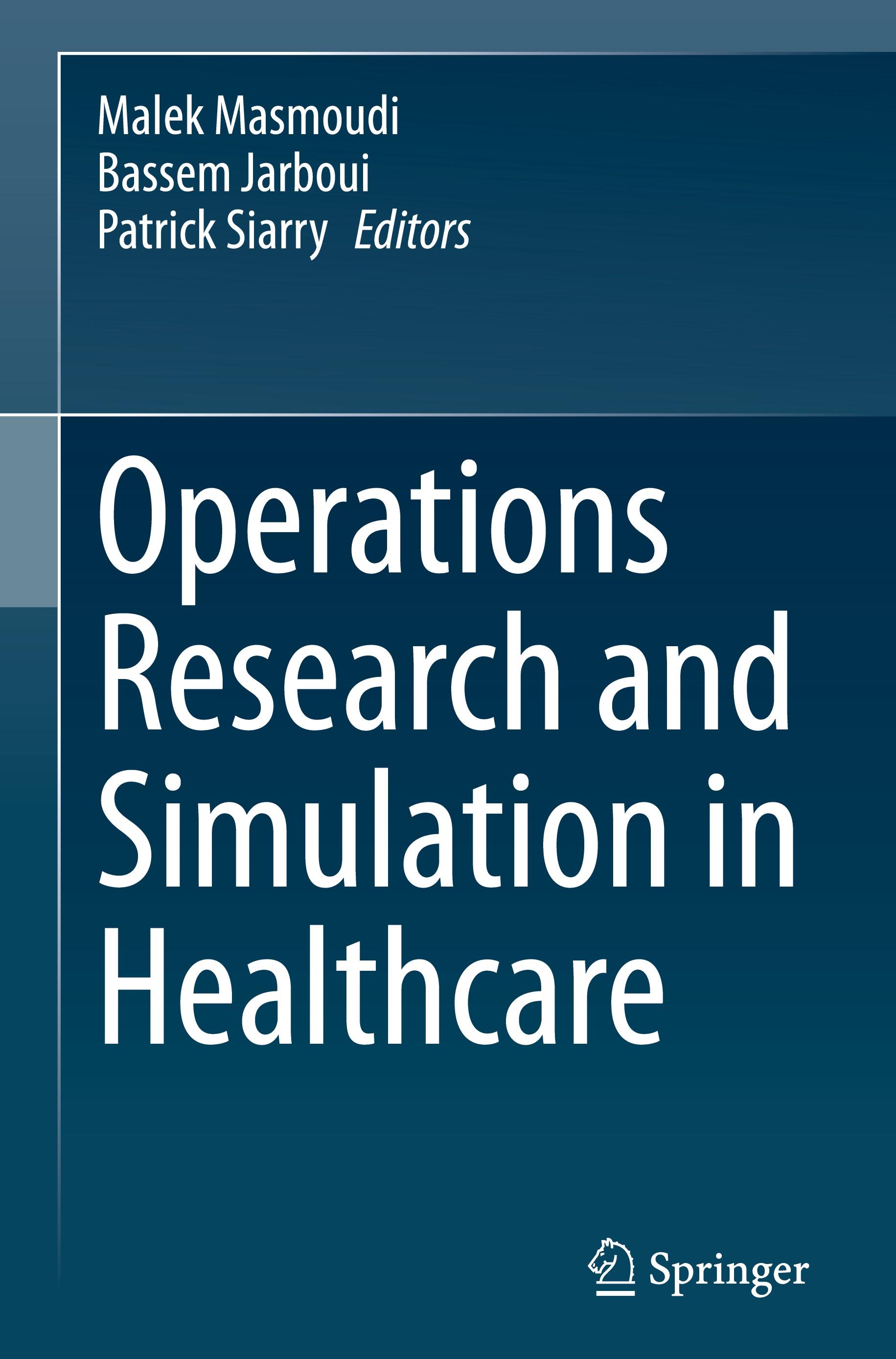 Operations Research and Simulation in Healthcare