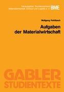 Aufgaben der Materialwirtschaft