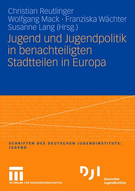 Jugend und Jugendpolitik in benachteiligten Stadtteilen in Europa