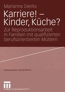 Karriere! ¿ Kinder, Küche?