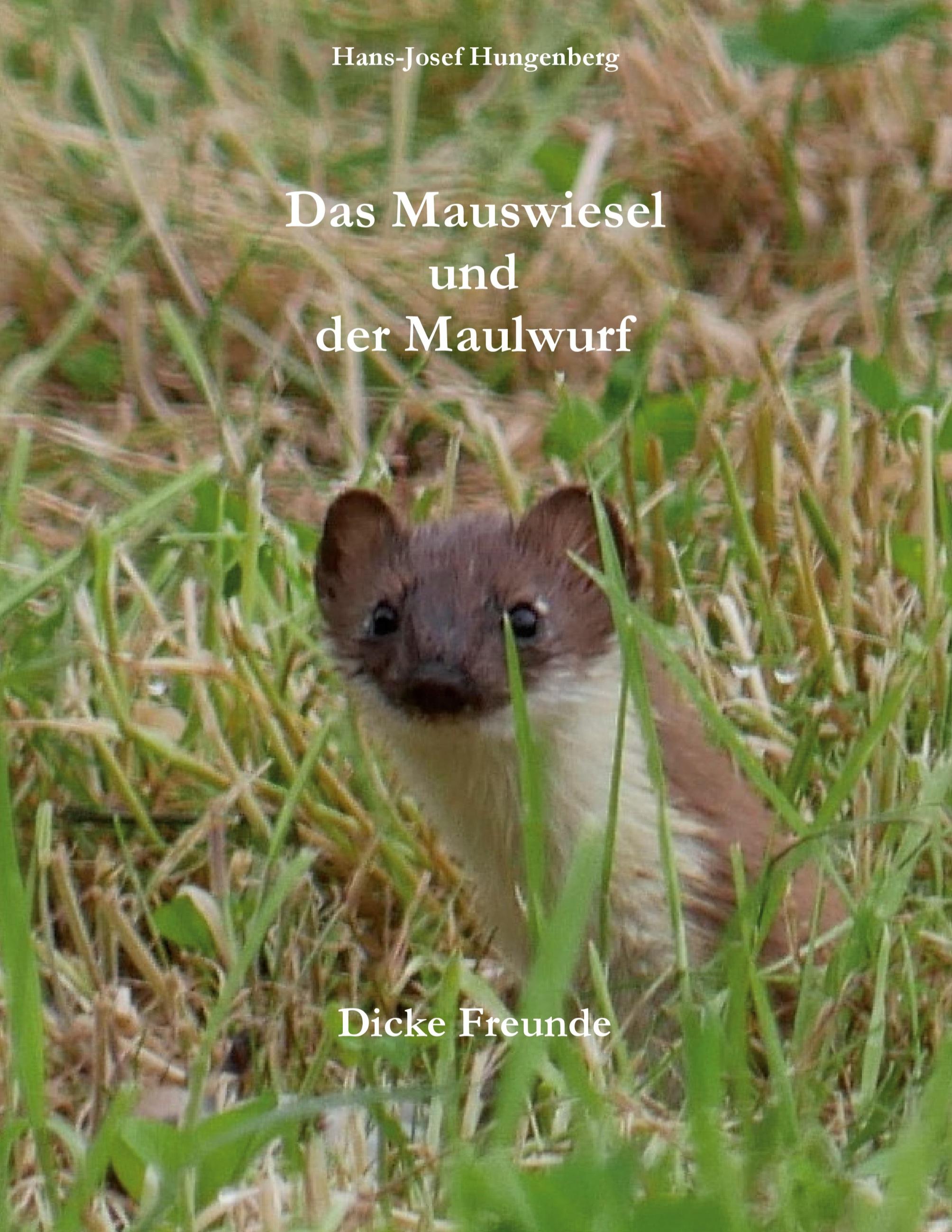 Das Mauswiesel und der Maulwurf