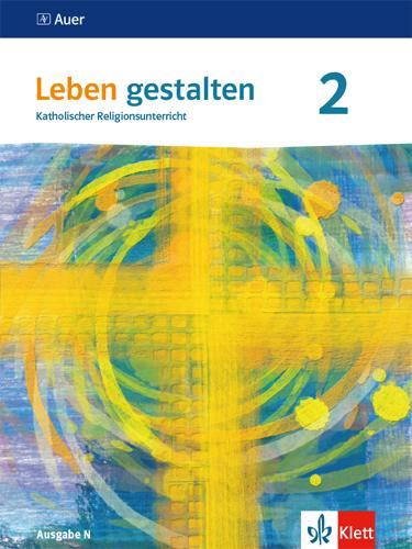 Leben gestalten 2. Ausgabe N. Schulbuch Klasse 7/8