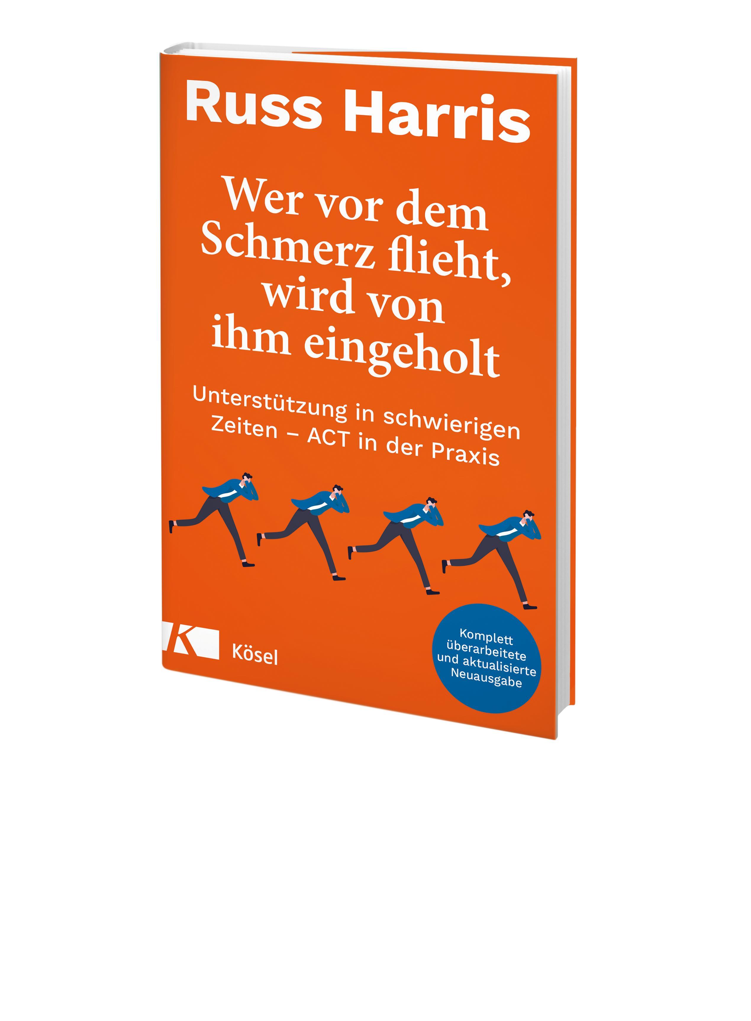 Wer vor dem Schmerz flieht, wird von ihm eingeholt NA