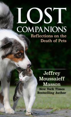 Lost Companions: Reflections on the Death of Pets