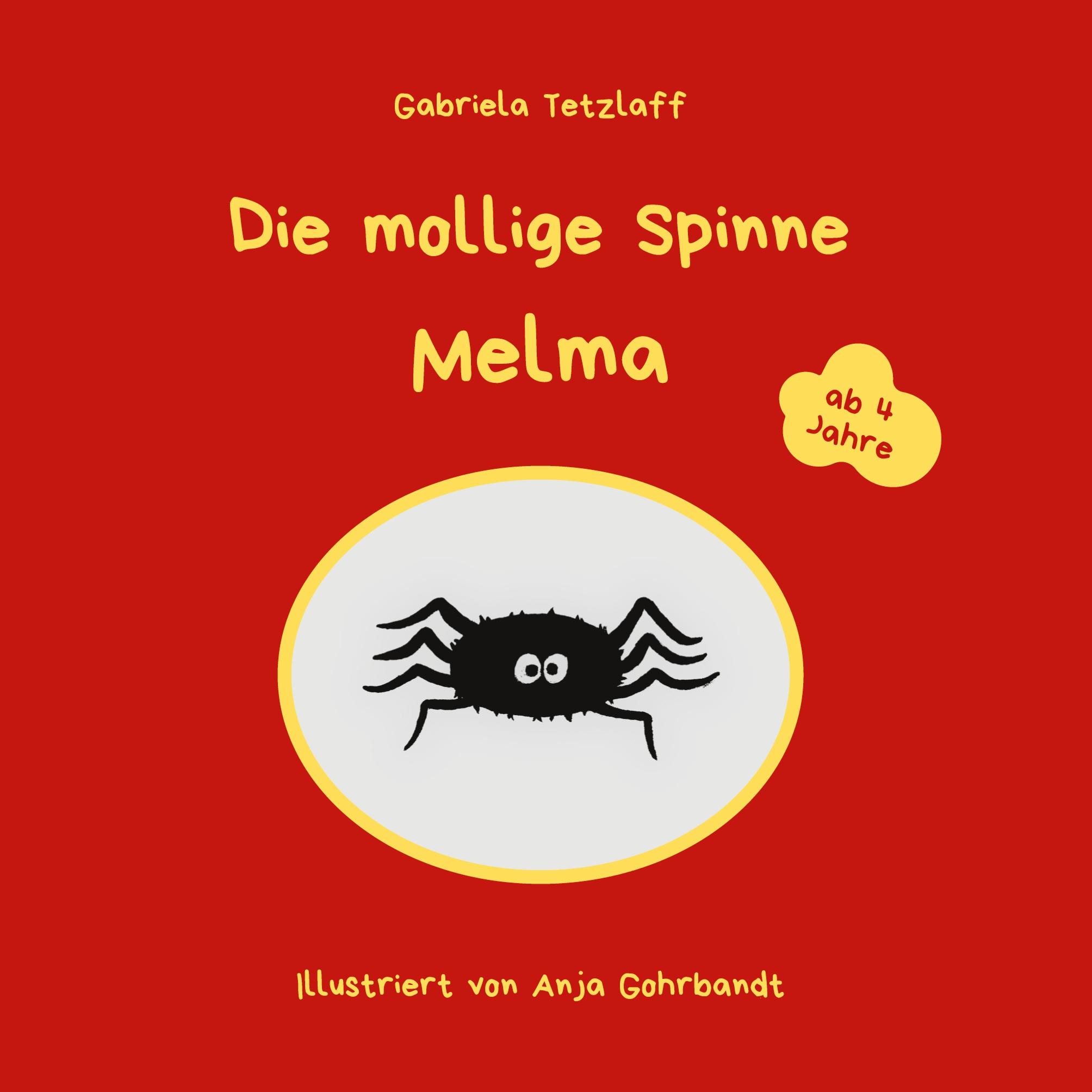 Die mollige Spinne Melma