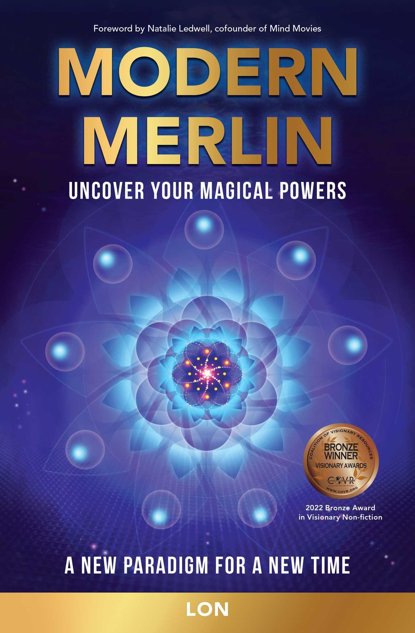 Modern Merlin: Uncover Your Magical Powers