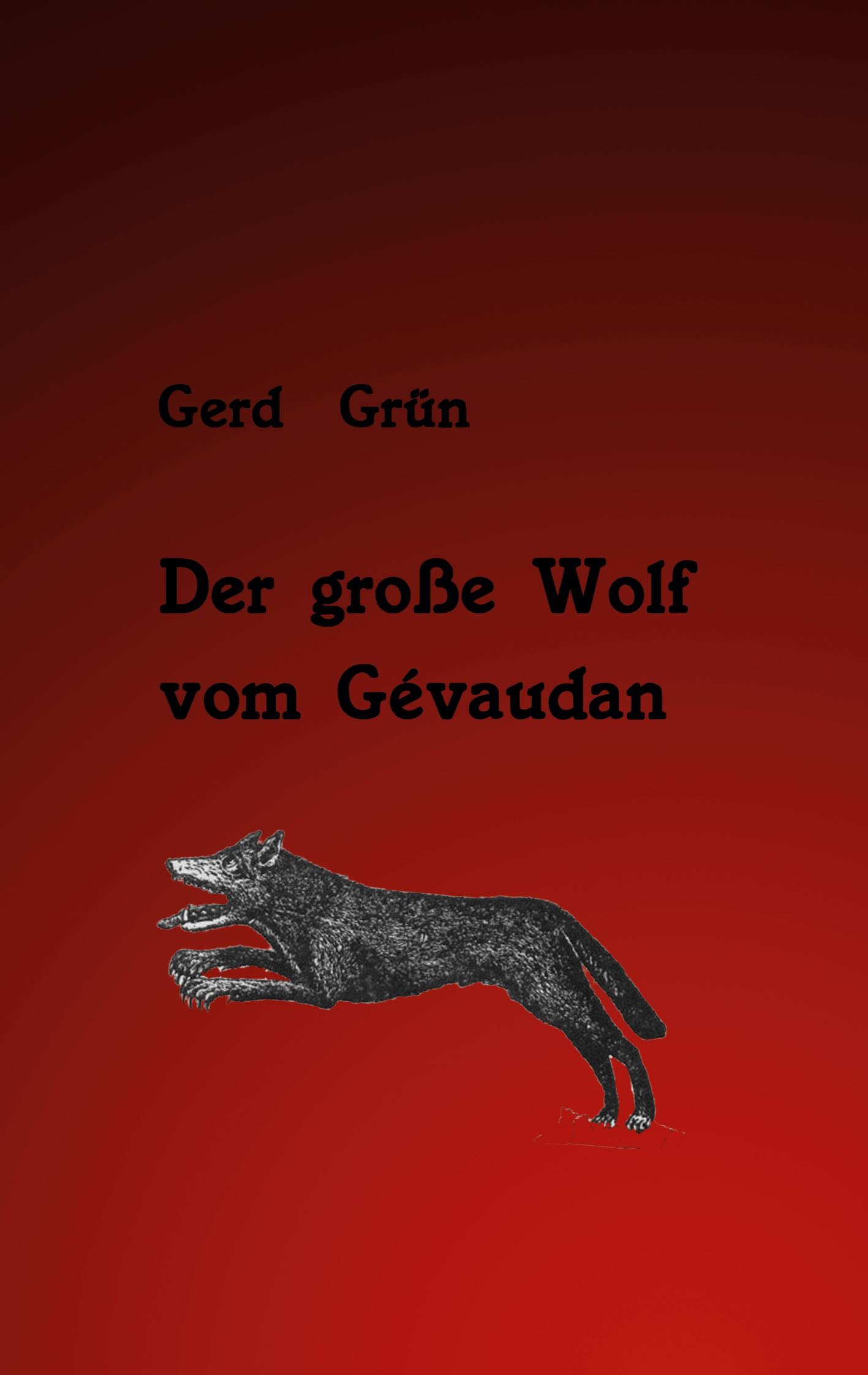 Der große Wolf vom Gévaudan