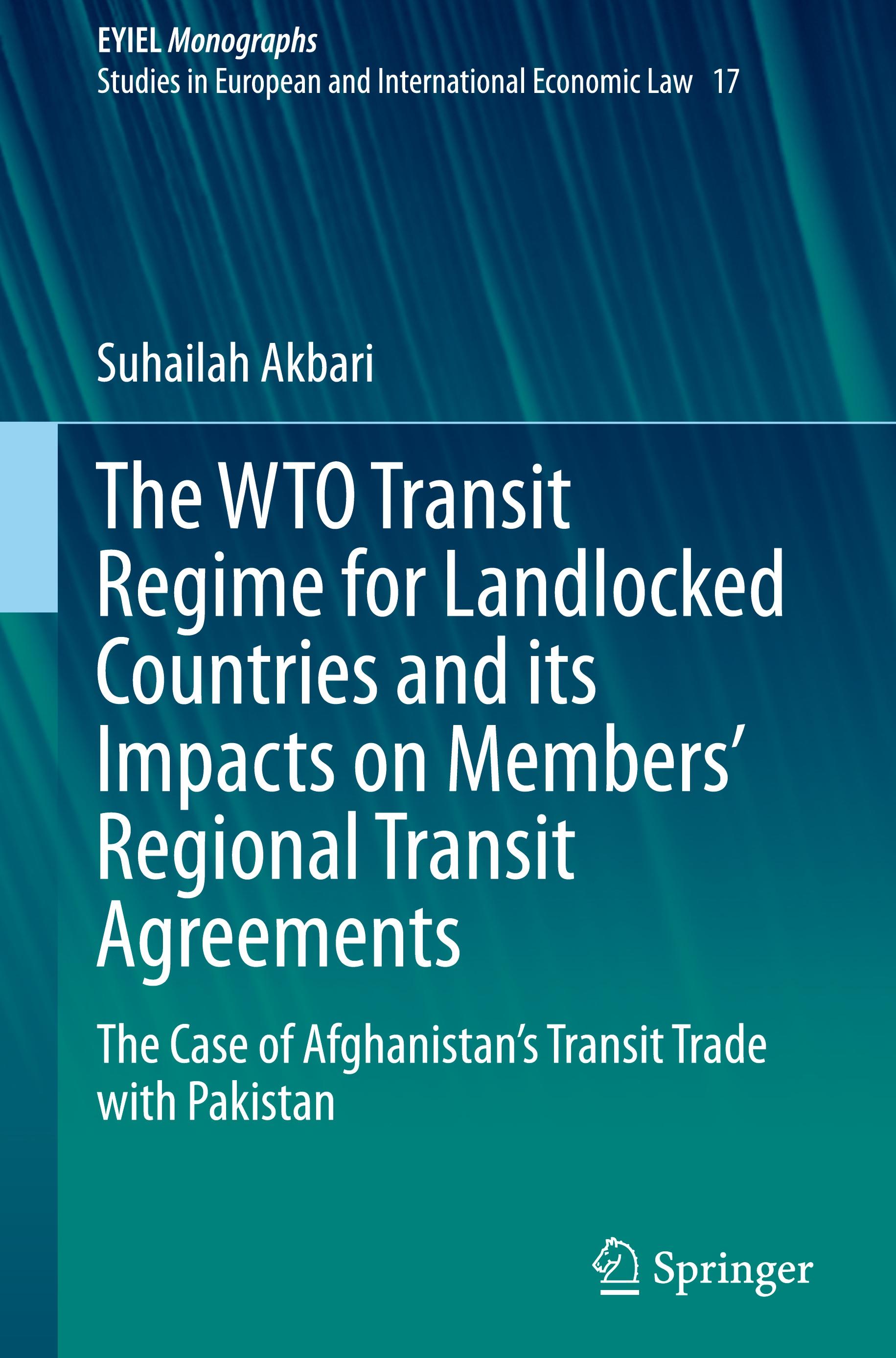 The WTO Transit Regime for Landlocked Countries and its Impacts on Members¿ Regional Transit Agreements