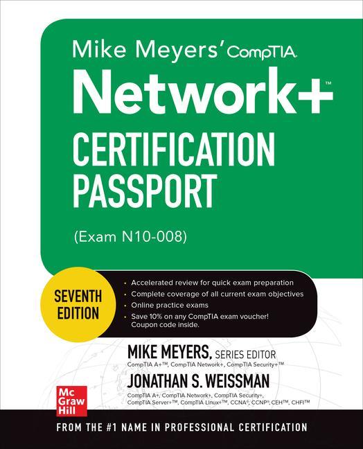 Mike Meyers' CompTIA Network+ Certification Passport, Seventh Edition (Exam N10-008)