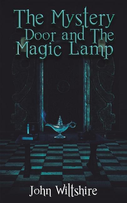 The Mystery Door and The Magic Lamp