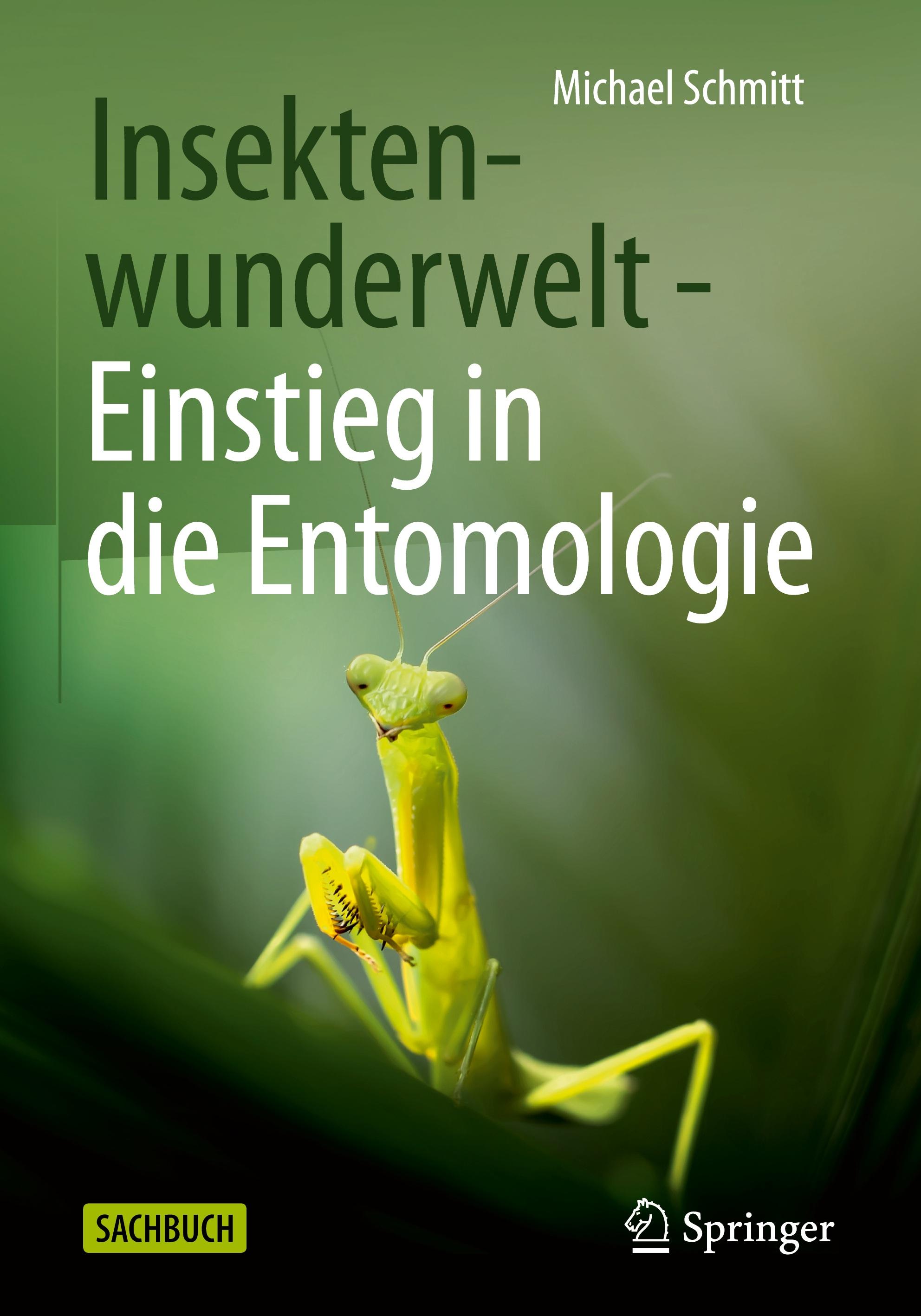 Insektenwunderwelt - Einstieg in die Entomologie