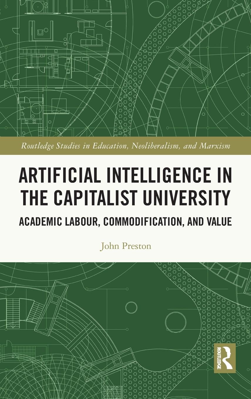 Artificial Intelligence in the Capitalist University