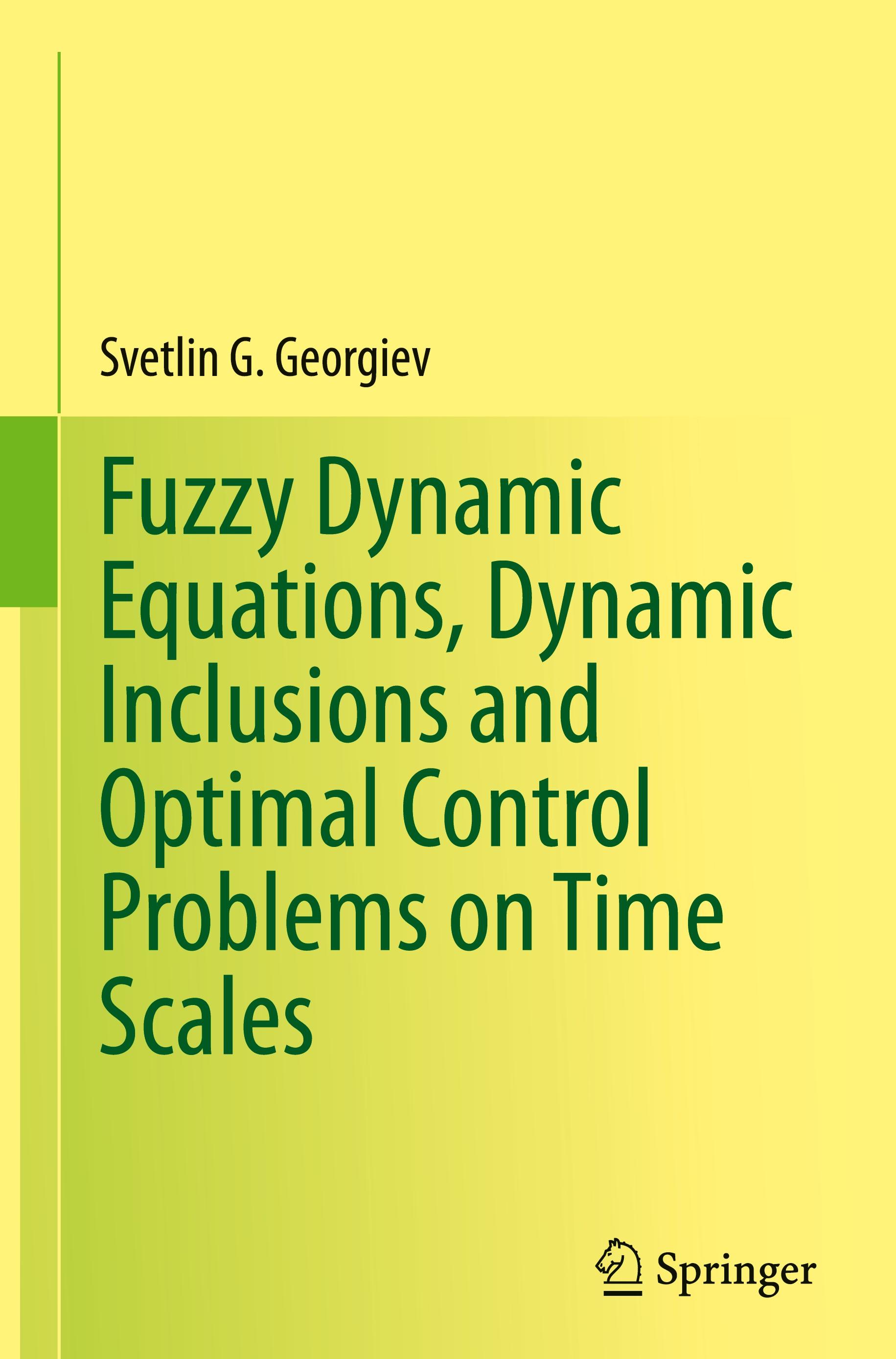 Fuzzy Dynamic Equations, Dynamic Inclusions, and Optimal Control Problems on Time Scales