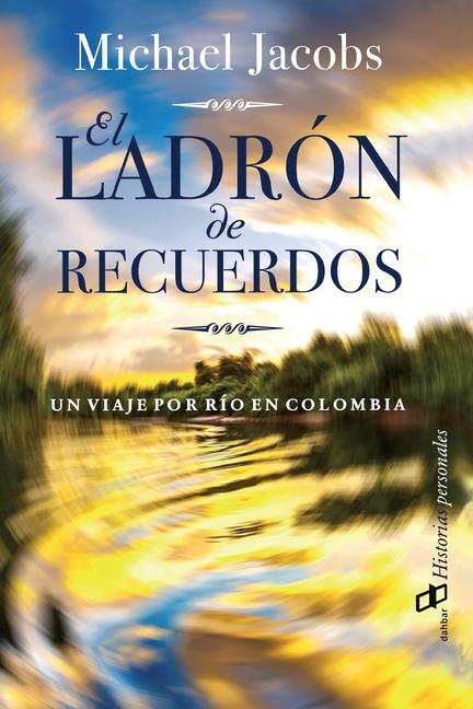 El ladrón de recuerdos