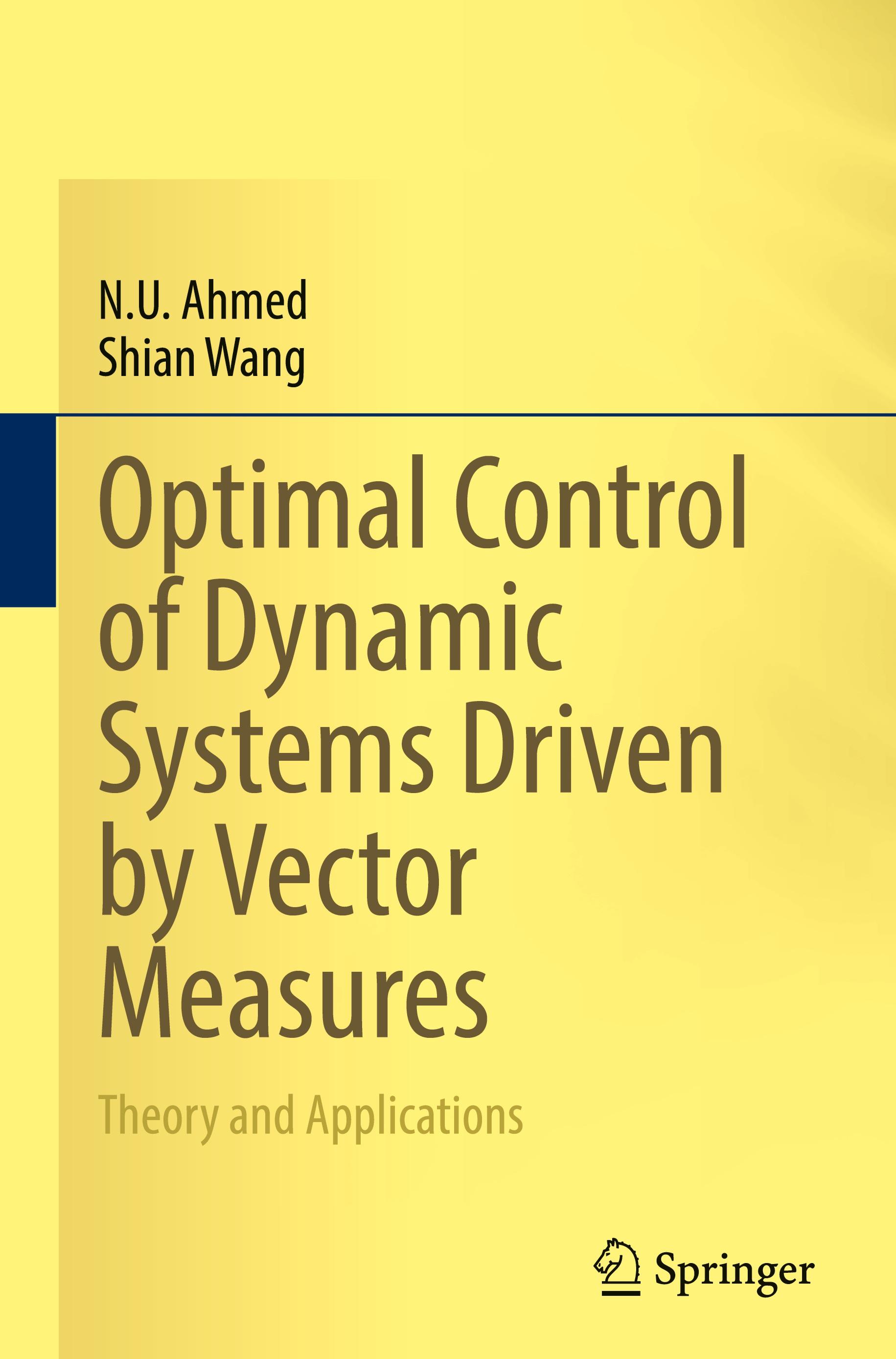 Optimal Control of Dynamic Systems Driven by Vector Measures