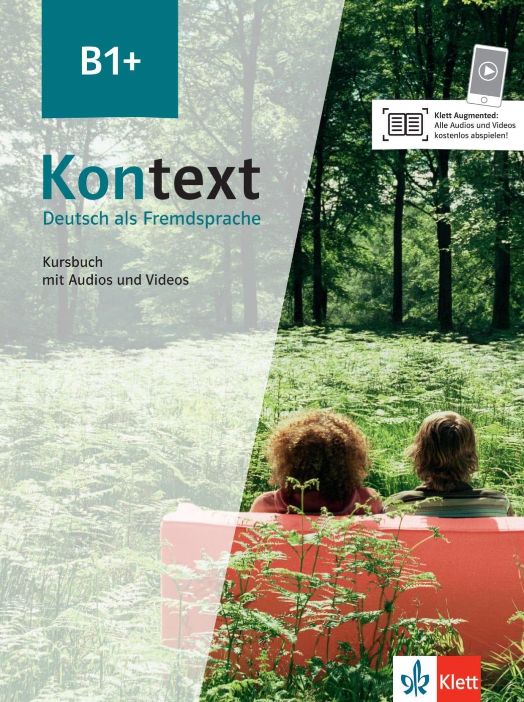 Kontext B1+. Kursbuch mit Audios/Videos