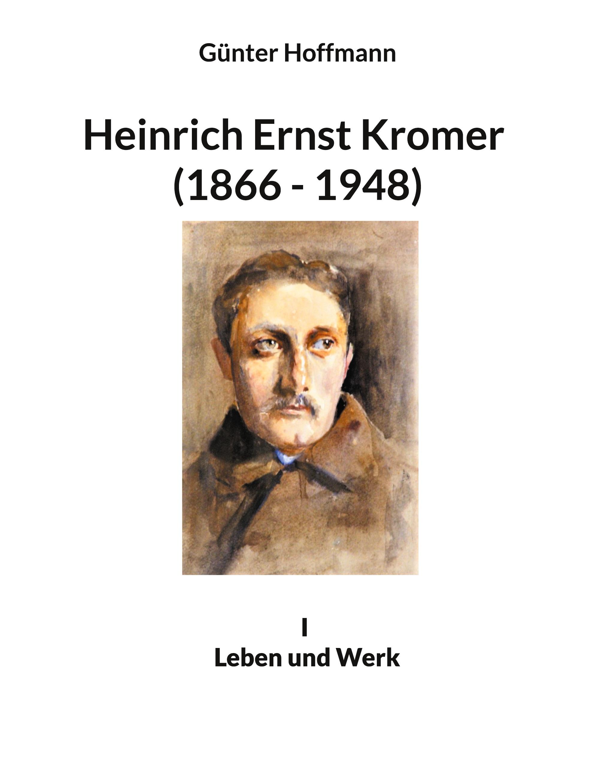 Heinrich Ernst Kromer (1866 - 1948)