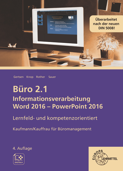 Büro 2.1 - Informationsverarbeitung Word 2016 - PowerPoint 2016