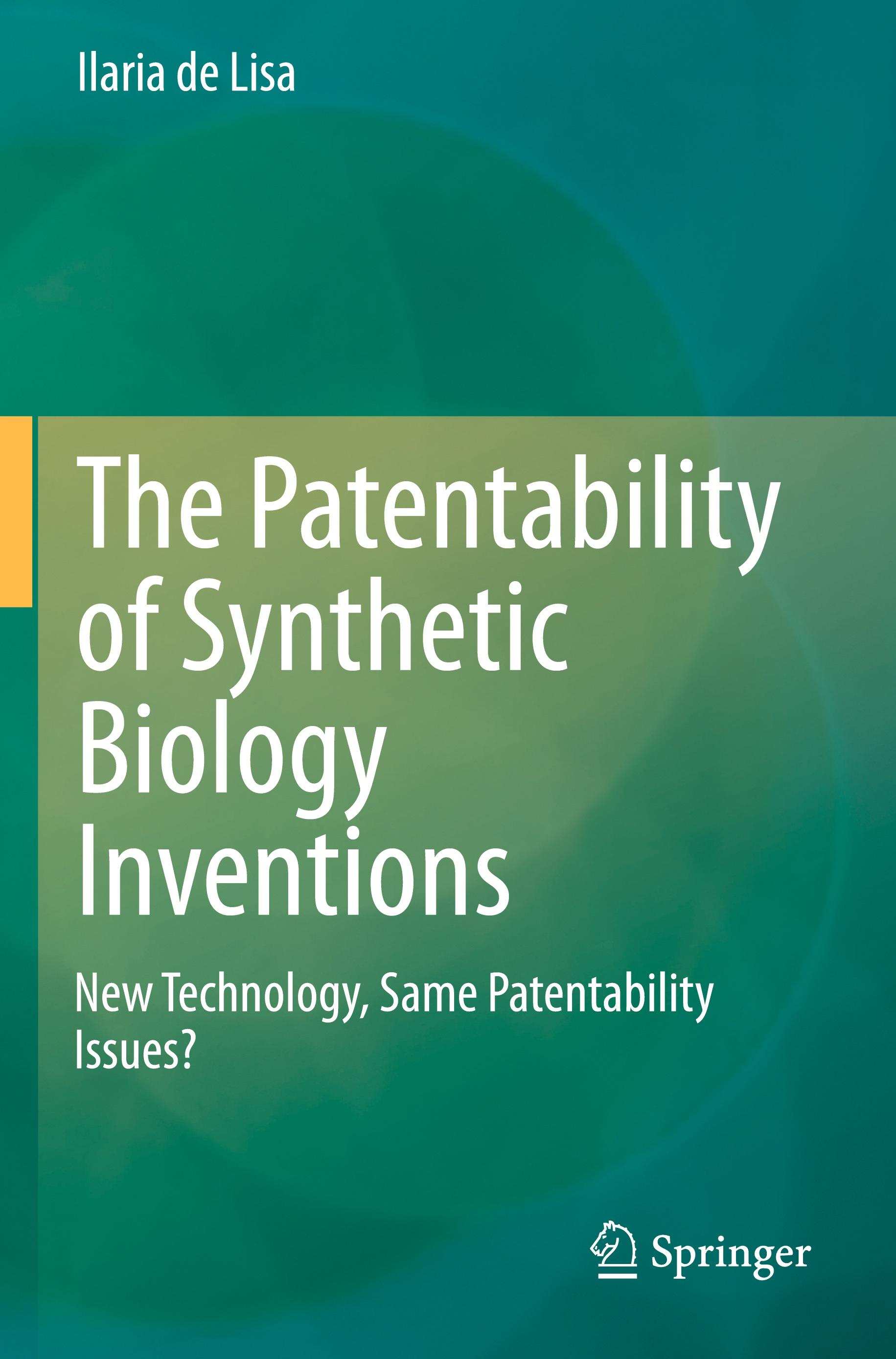 The Patentability of Synthetic Biology Inventions