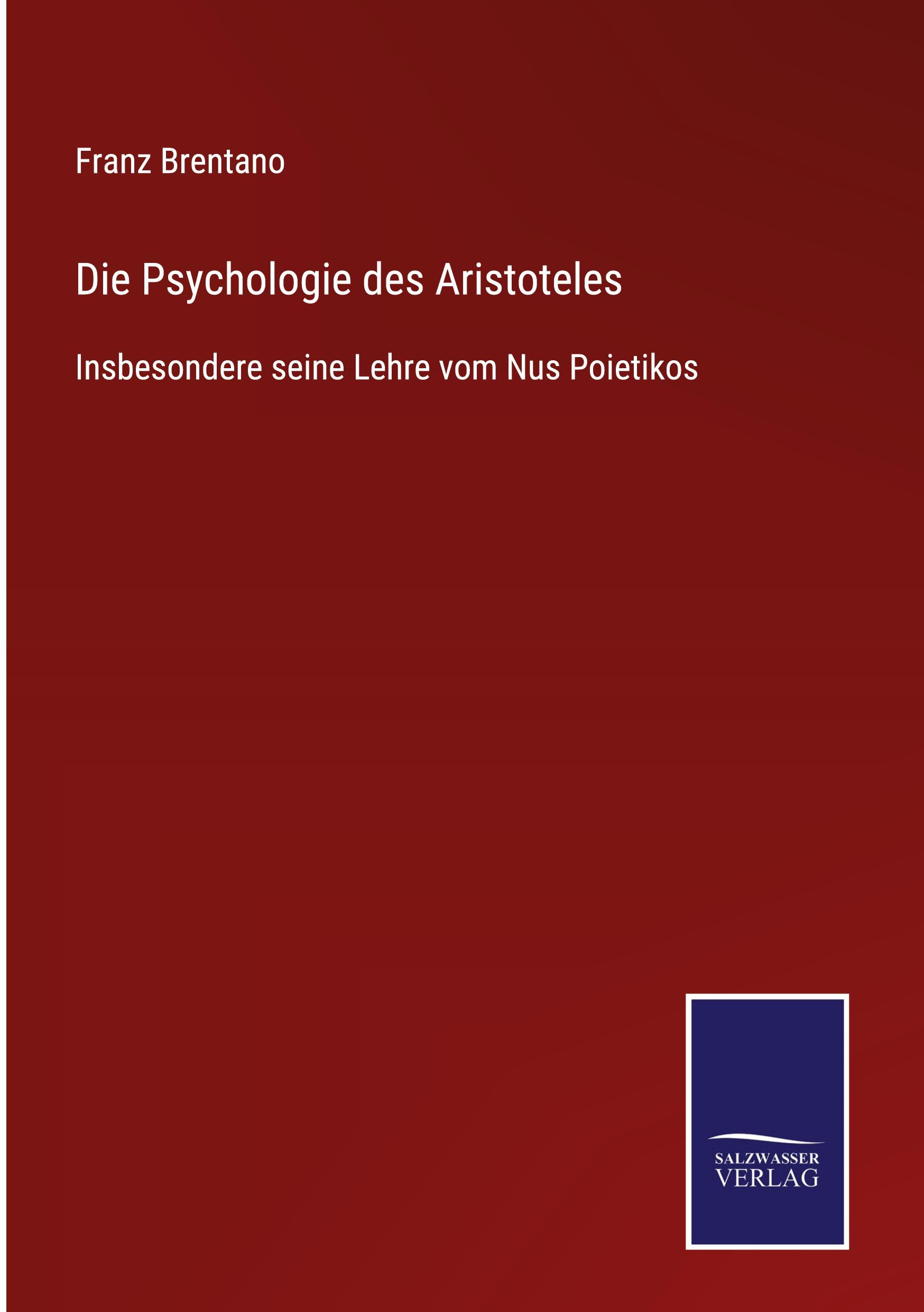 Die Psychologie des Aristoteles