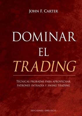 Dominar El Trading