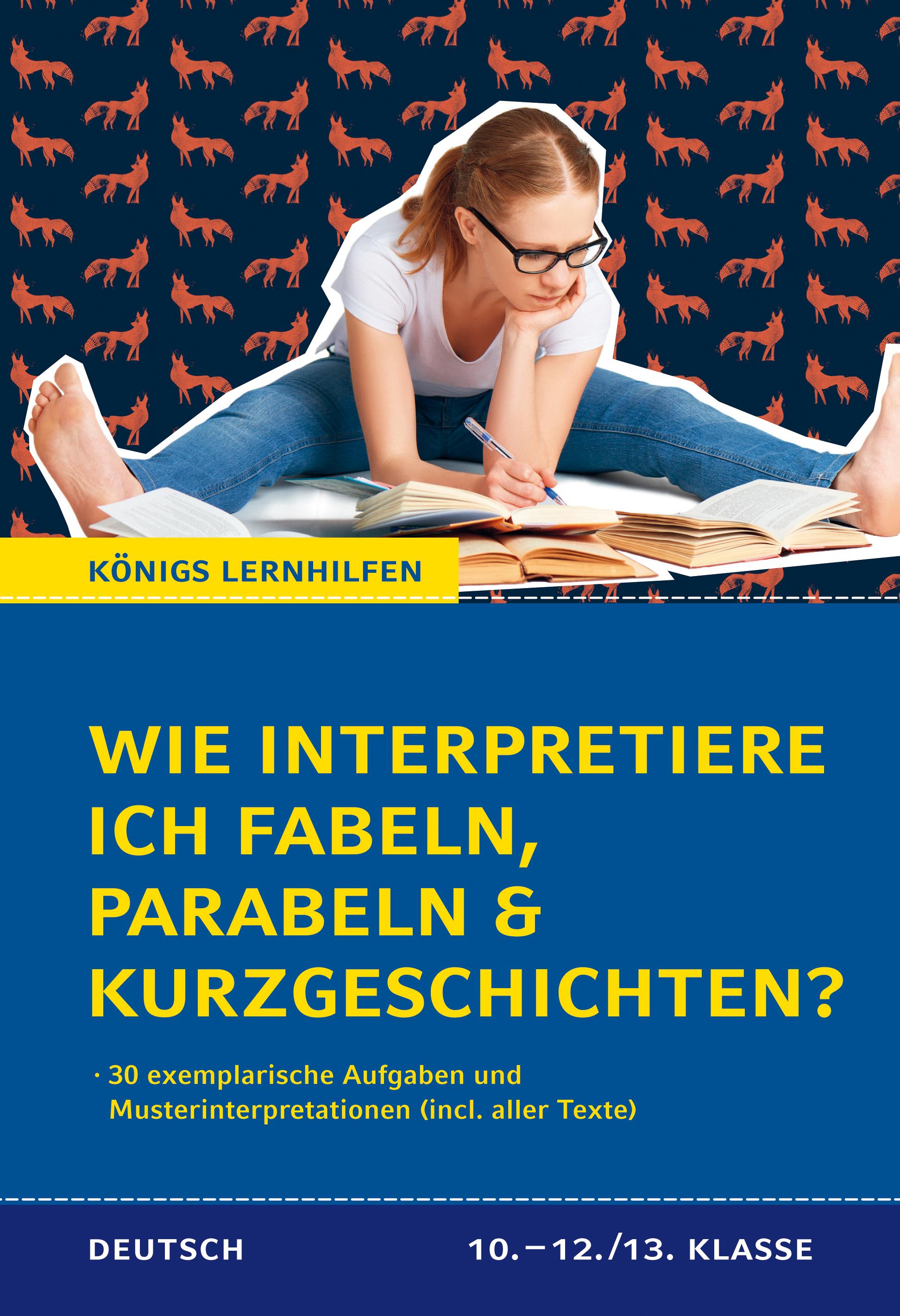 Wie interpretiere ich Fabeln, Parabeln und Kurzgeschichten?