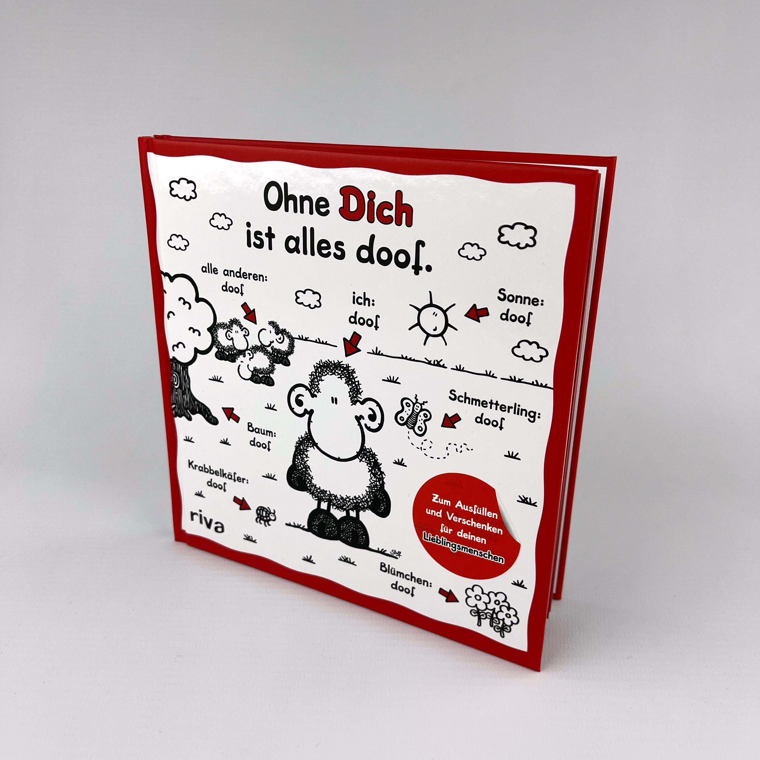 Ohne Dich ist alles doof