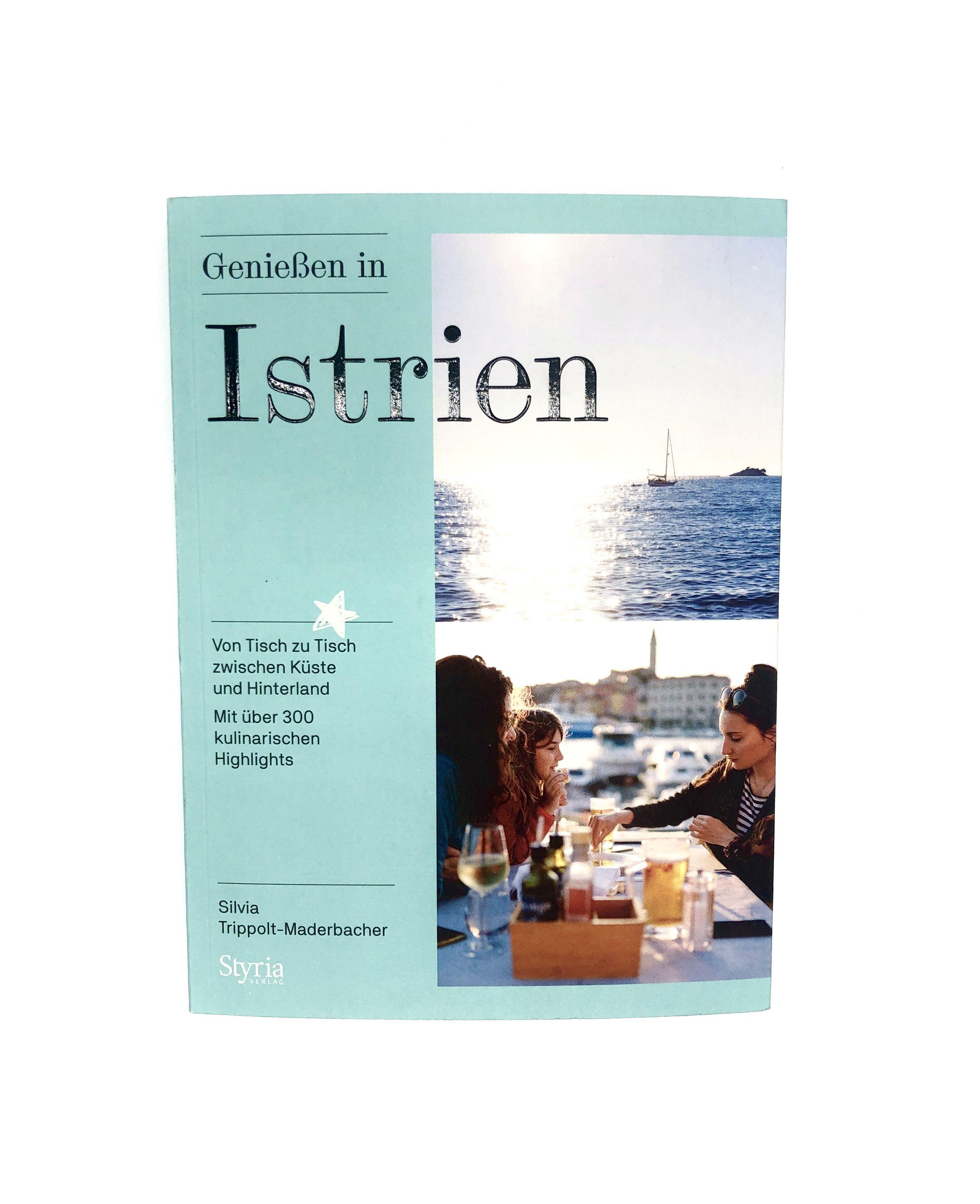 Genießen in Istrien