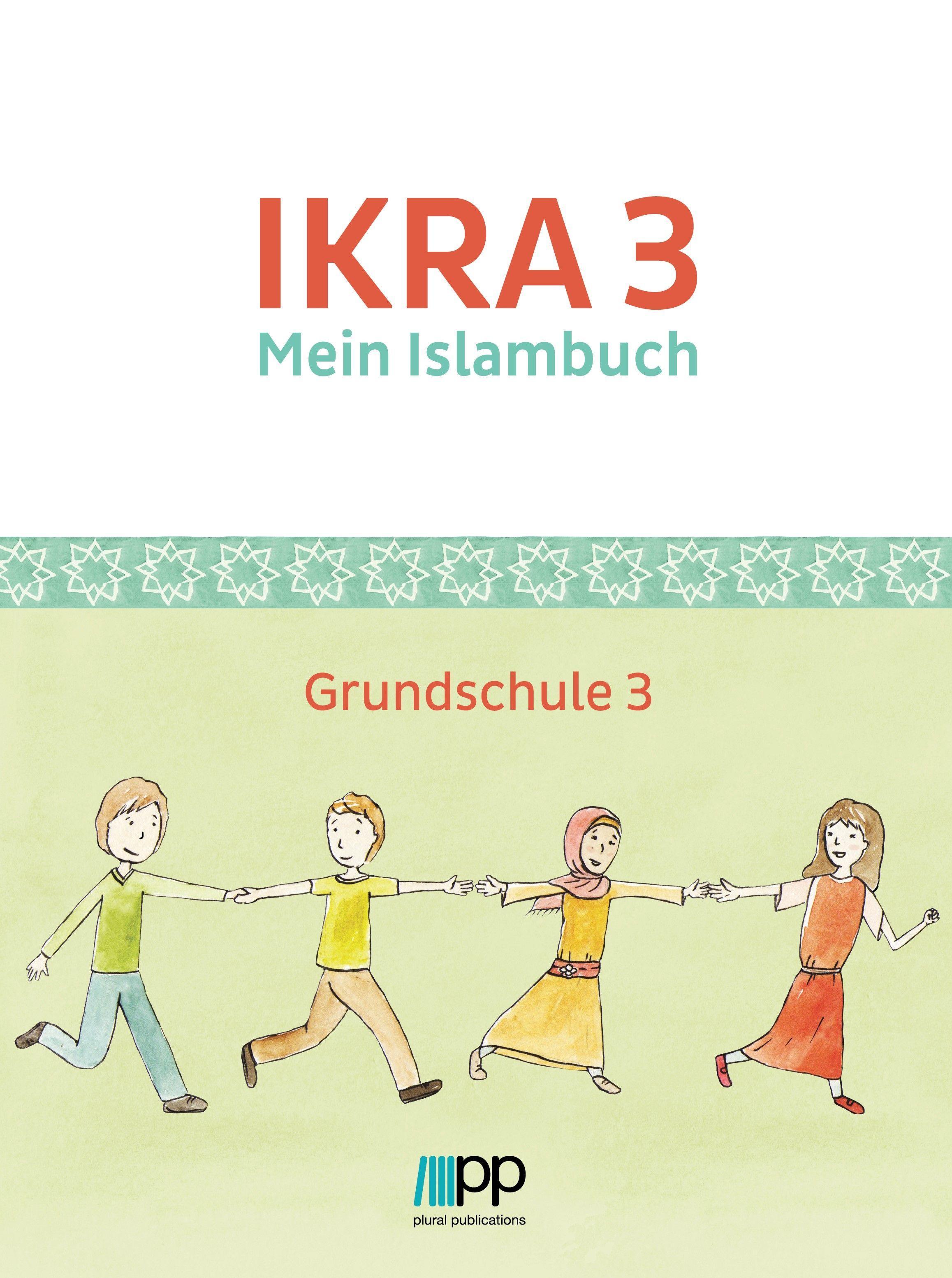 IKRA 3. Mein Islambuch - Grundschule