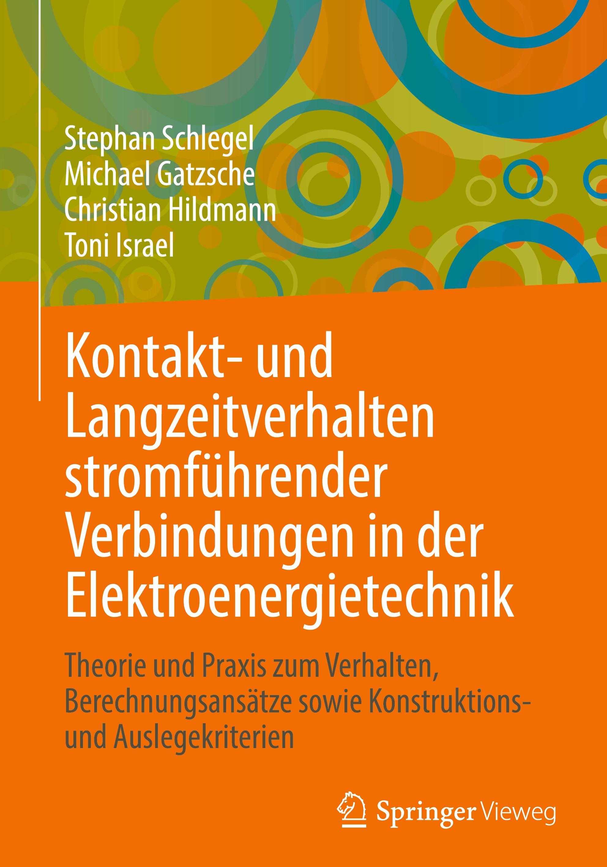 Kontakt- und Langzeitverhalten stromführender Verbindungen in der Elektroenergietechnik