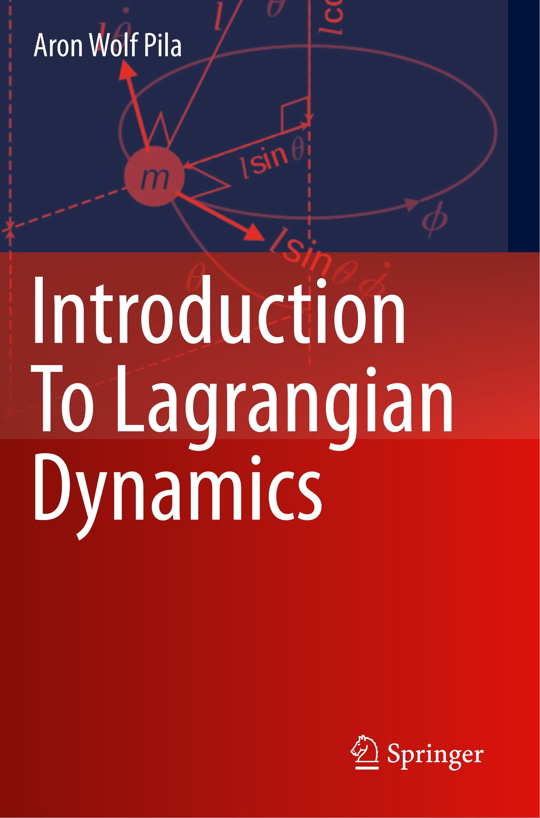 Introduction To Lagrangian Dynamics