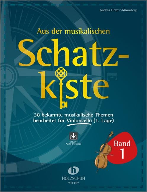 Aus der musikalischen Schatzkiste 1 - Violoncello